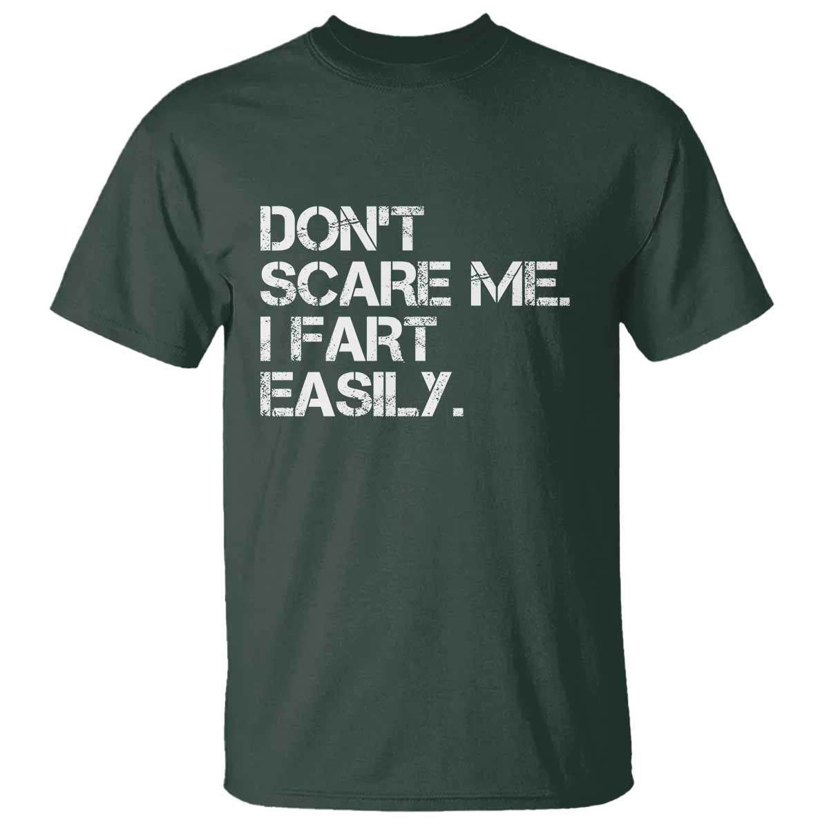 funny-dont-scare-me-i-fart-easily-t-shirt-humor-hilarious
