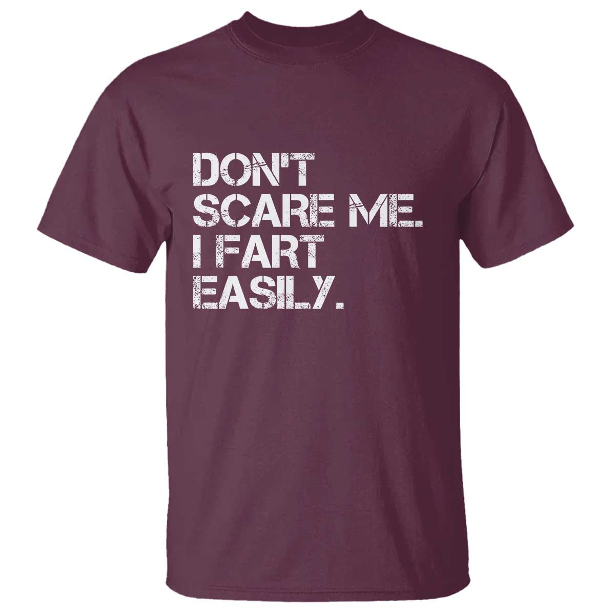 funny-dont-scare-me-i-fart-easily-t-shirt-humor-hilarious