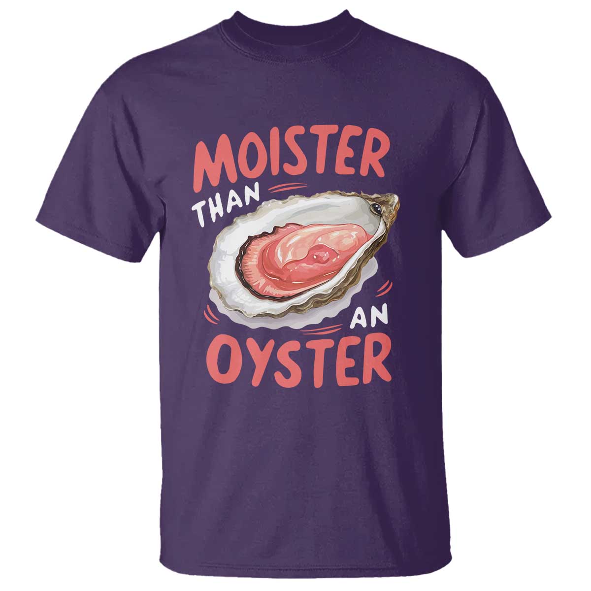 funny-moister-than-an-oyster-t-shirt-shucking-inappropriate-adult-humor