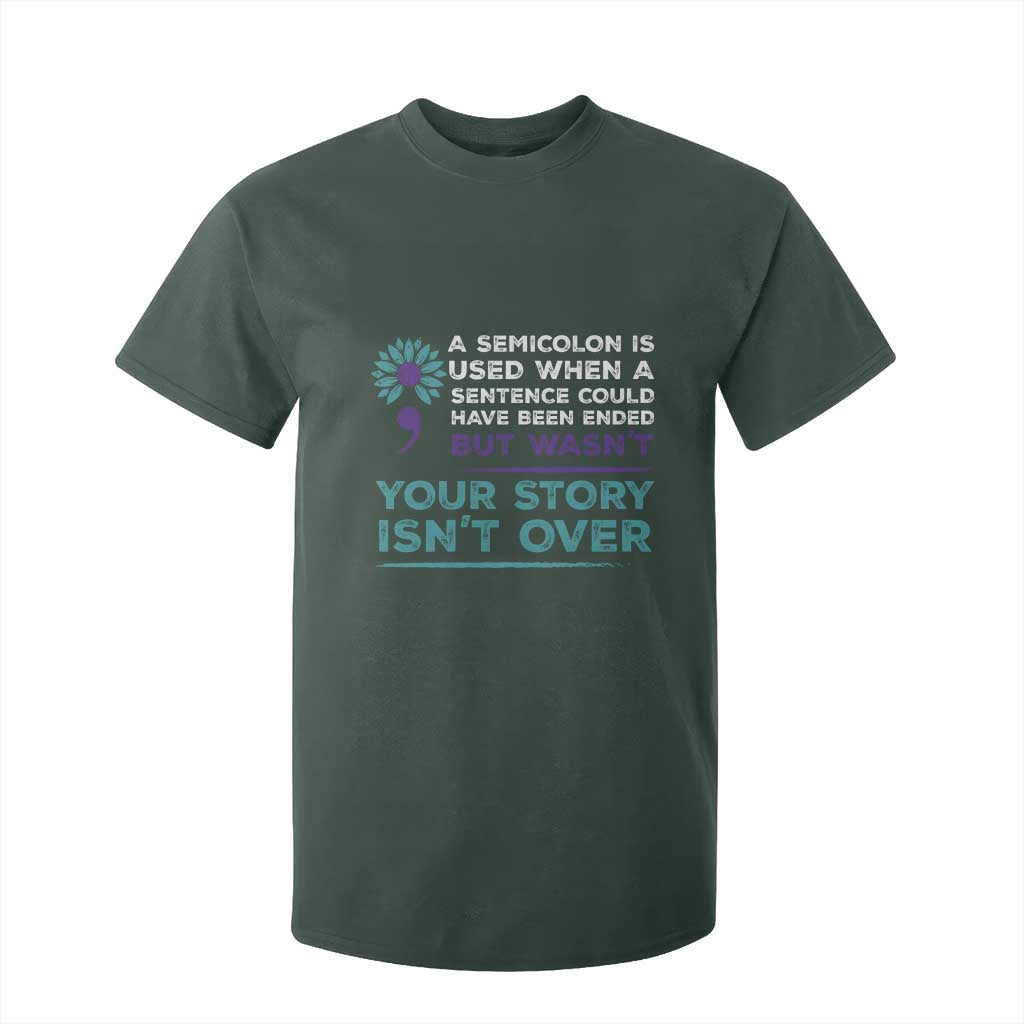 Semicolon Suicide Prevention Support T Shirt For Kid Your Story Isn’t Over Inspirational