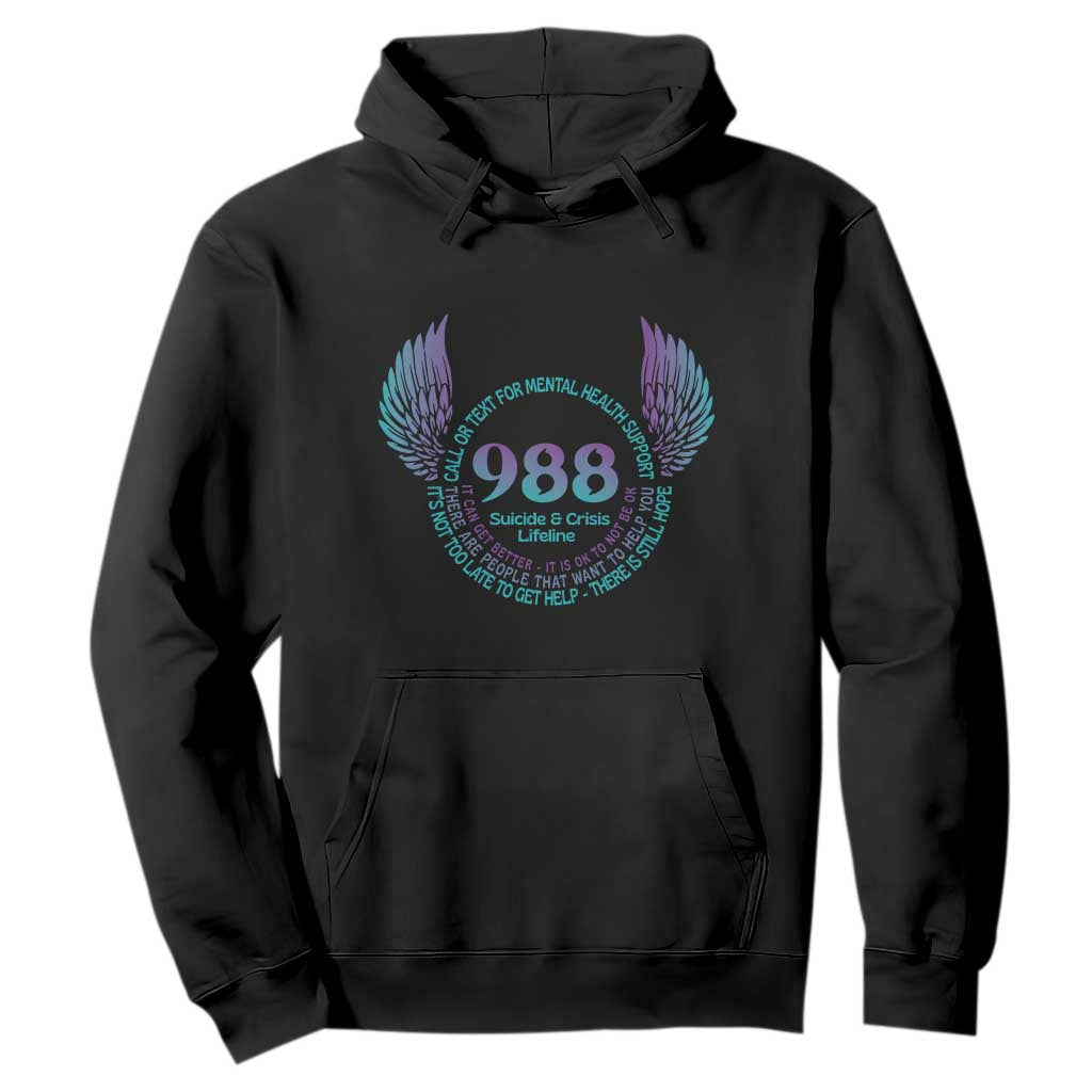 Mental Health Support Hoodie Call or Text 988 Suicide Prevention Support
