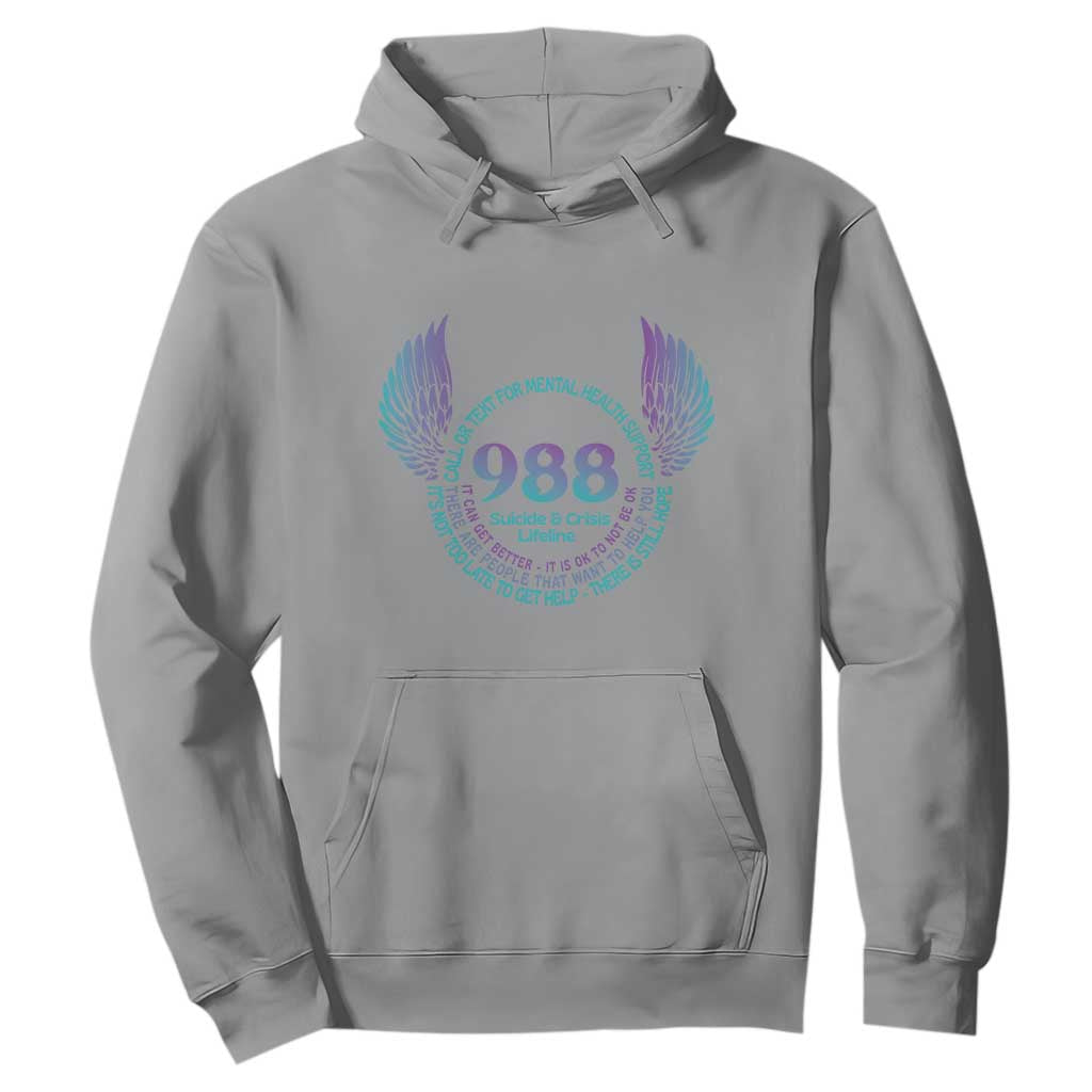 Mental Health Support Hoodie Call or Text 988 Suicide Prevention Support