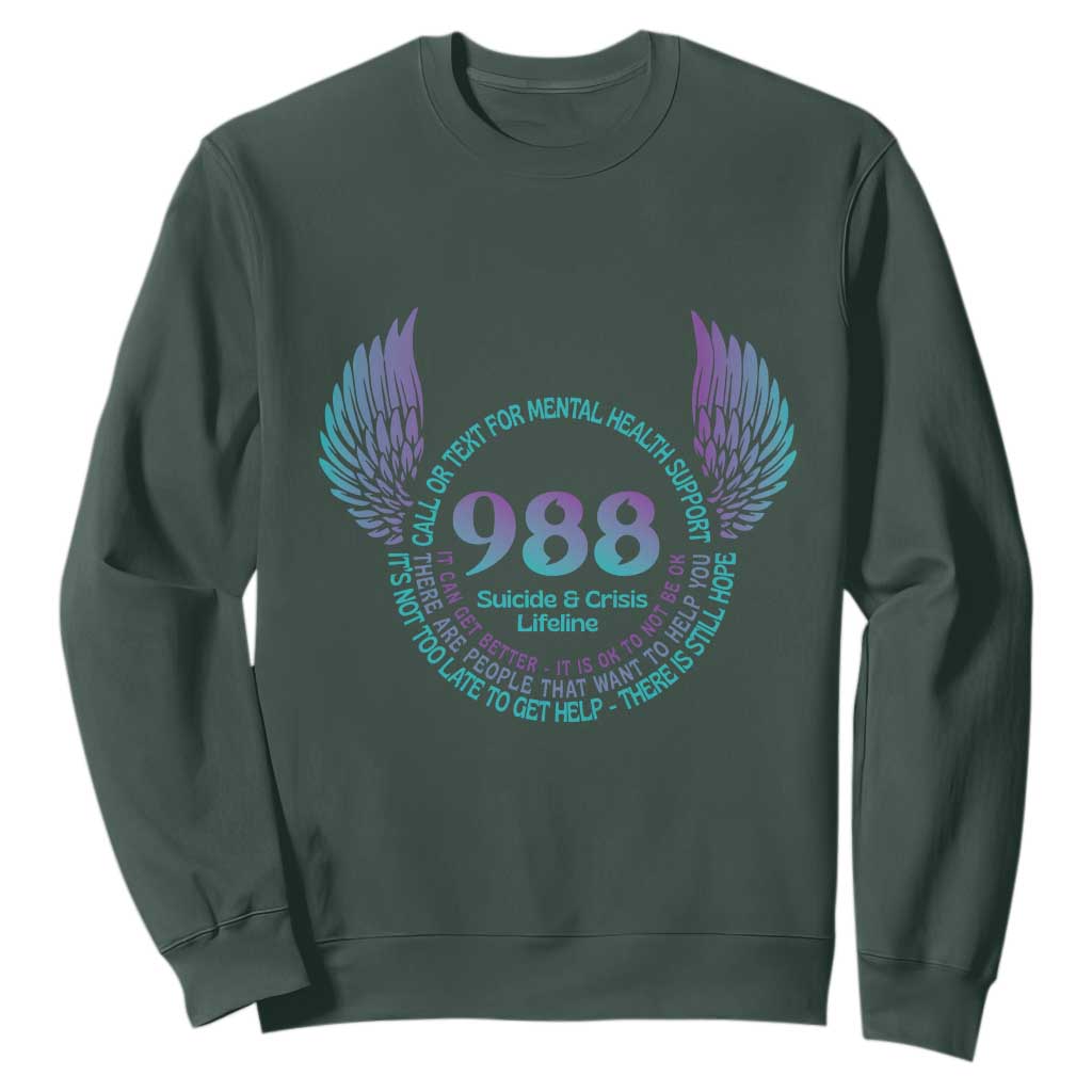 Mental Health Support Sweatshirt Call or Text 988 Suicide Prevention Support