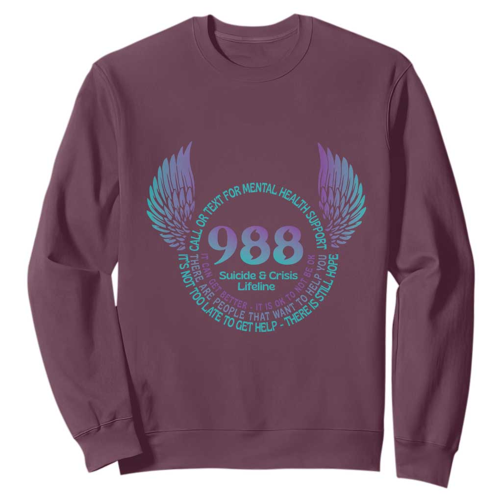 Mental Health Support Sweatshirt Call or Text 988 Suicide Prevention Support