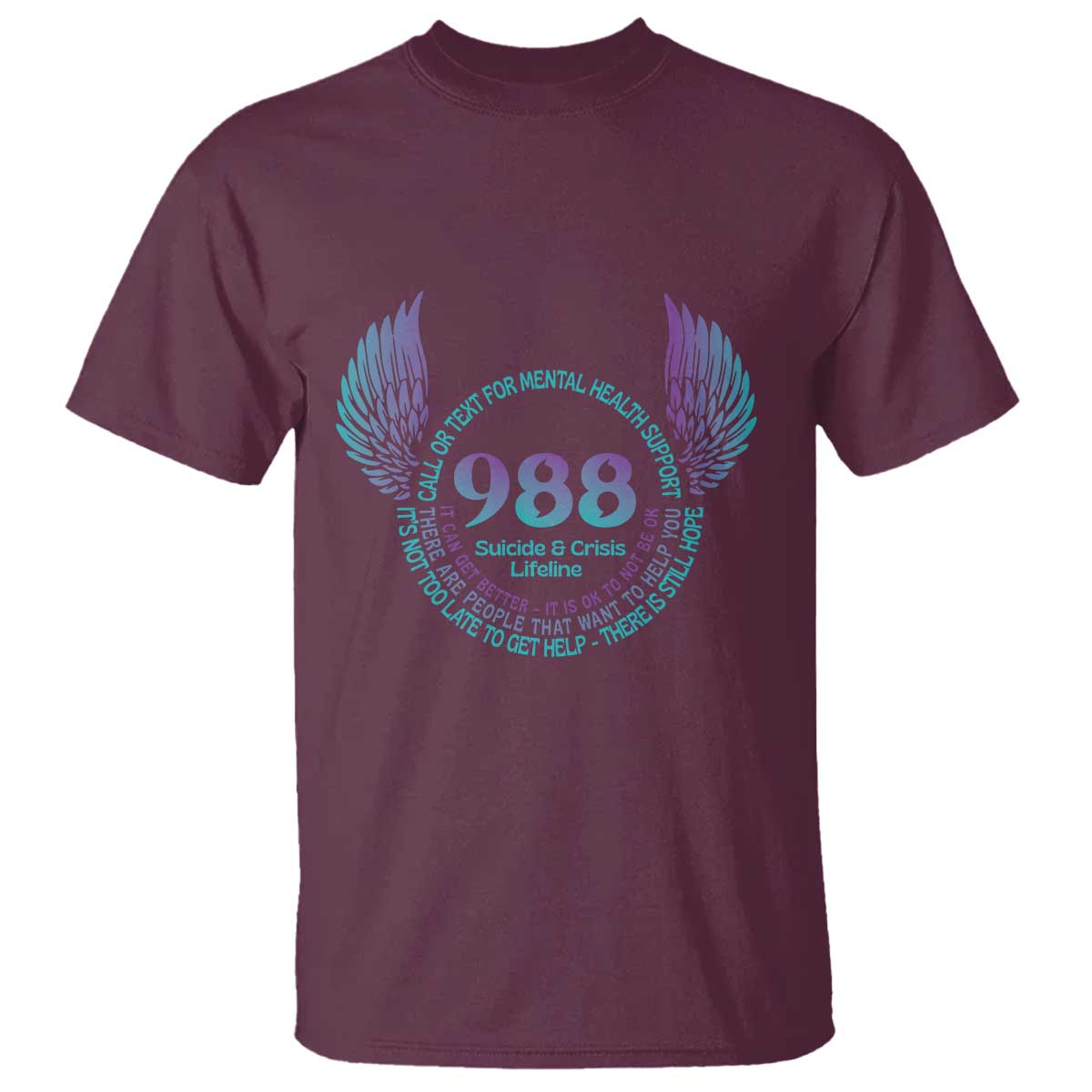 Mental Health Support T Shirt Call or Text 988 Suicide Prevention Support