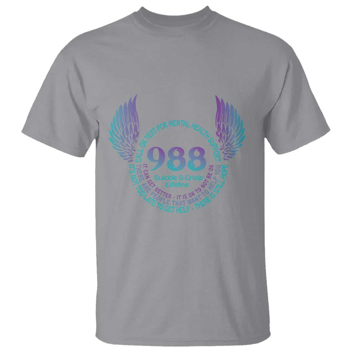 Mental Health Support T Shirt Call or Text 988 Suicide Prevention Support