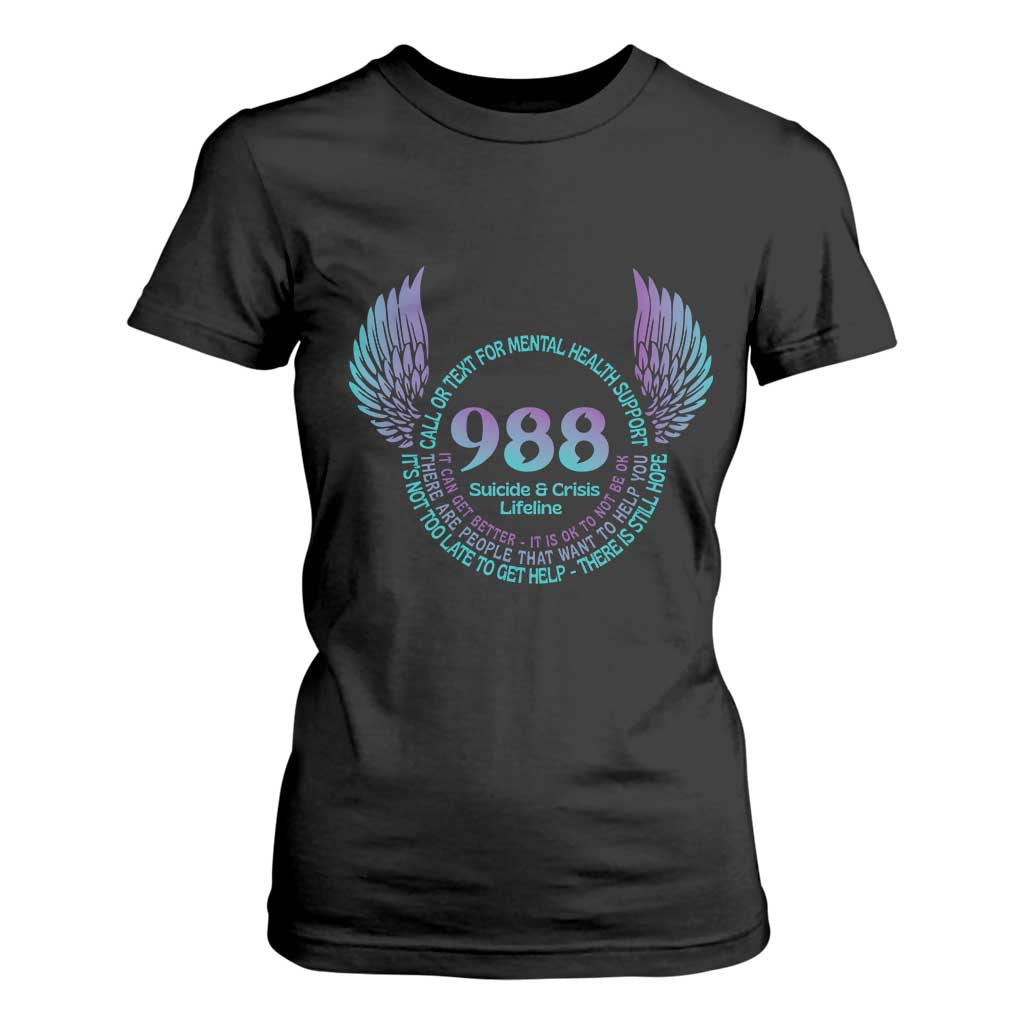 Mental Health Support T Shirt For Women Call or Text 988 Suicide Prevention Support
