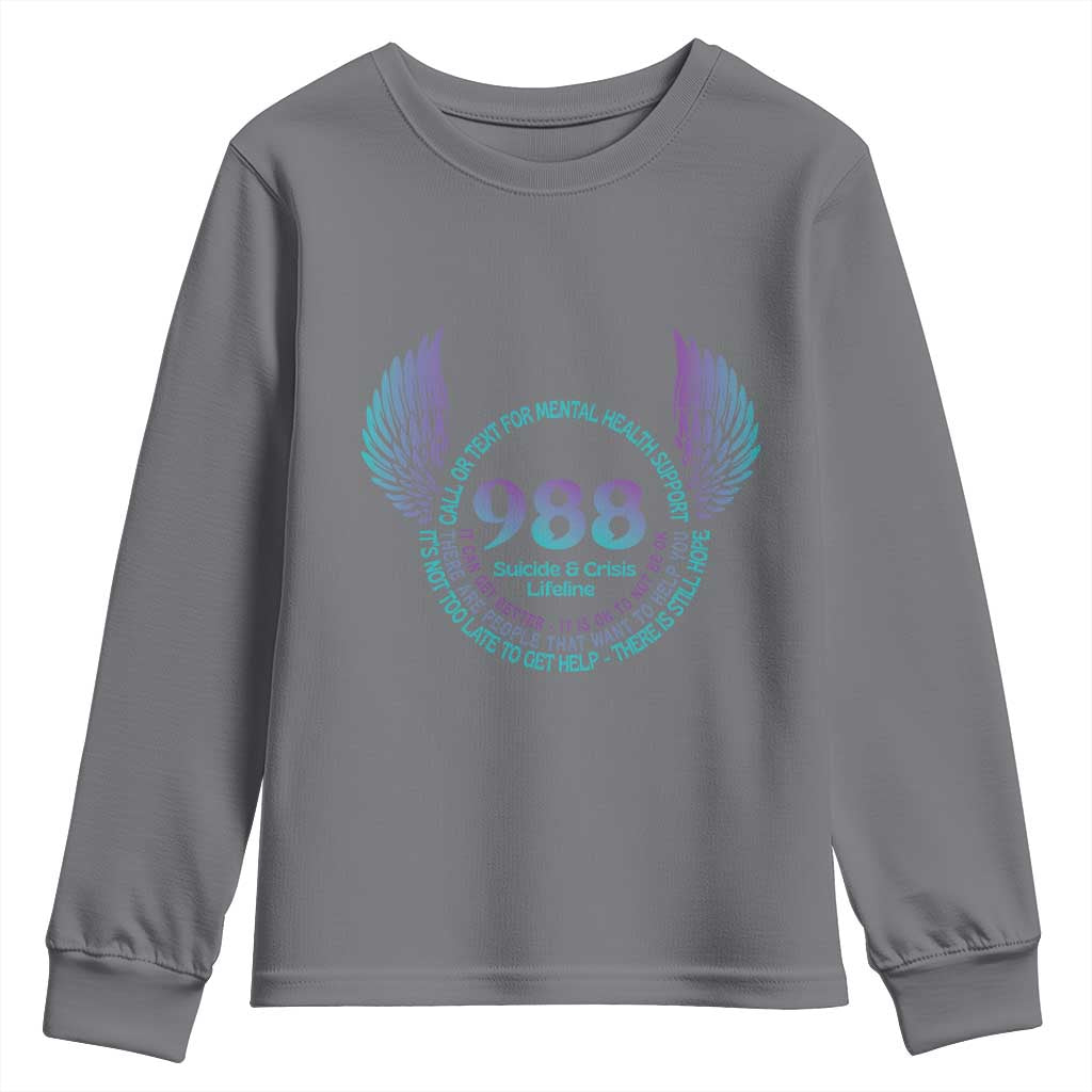 Mental Health Support Youth Sweatshirt Call or Text 988 Suicide Prevention Support