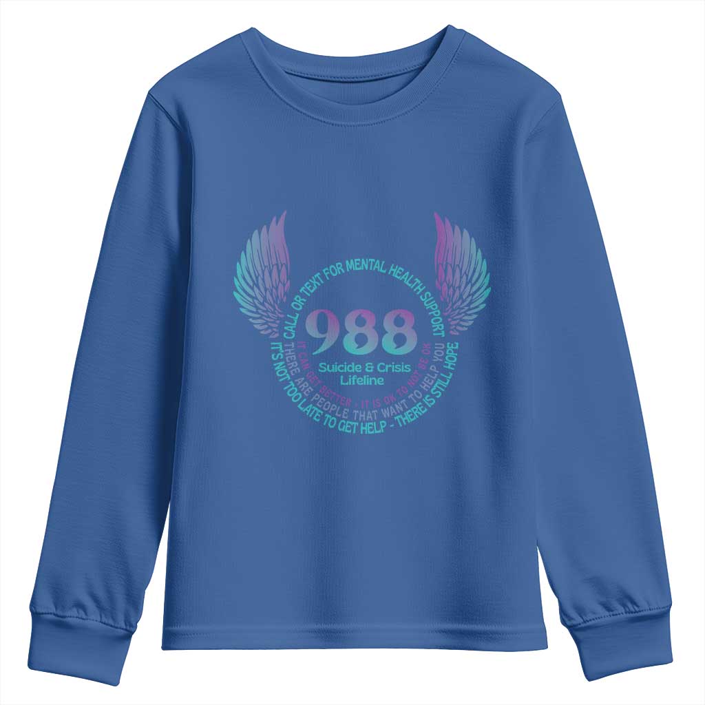 Mental Health Support Youth Sweatshirt Call or Text 988 Suicide Prevention Support