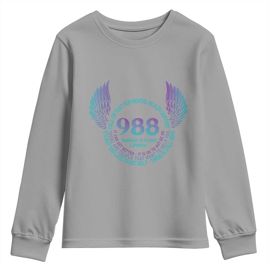 Mental Health Support Youth Sweatshirt Call or Text 988 Suicide Prevention Support