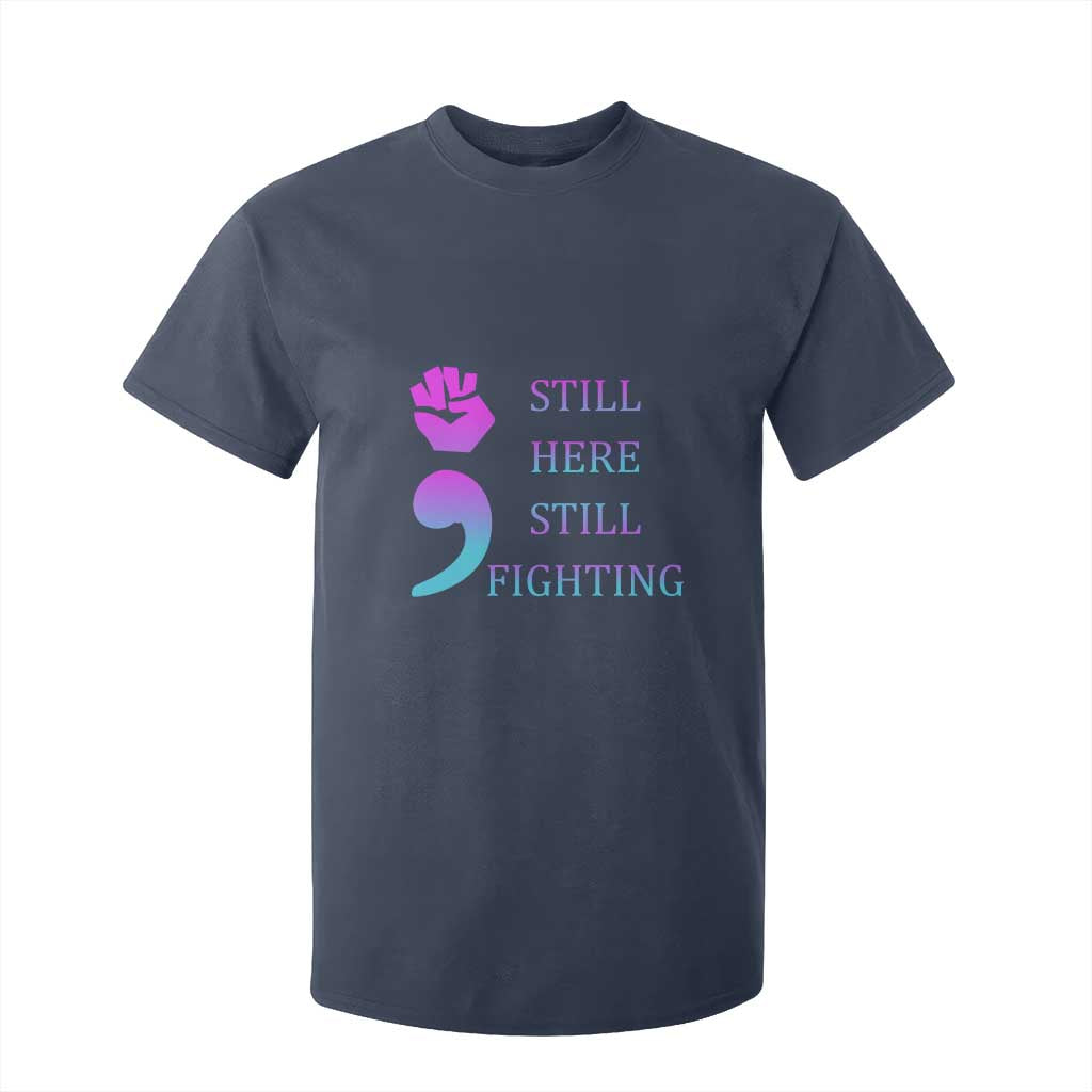 Suicide Prevention Support T Shirt For Kid Still Here Still Fighting Semicolon Hand Fist
