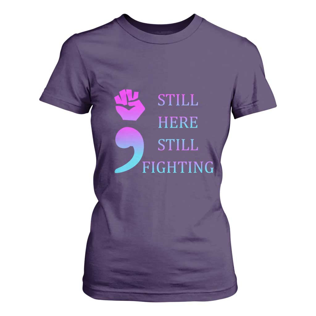 Suicide Prevention Support T Shirt For Women Still Here Still Fighting Semicolon Hand Fist