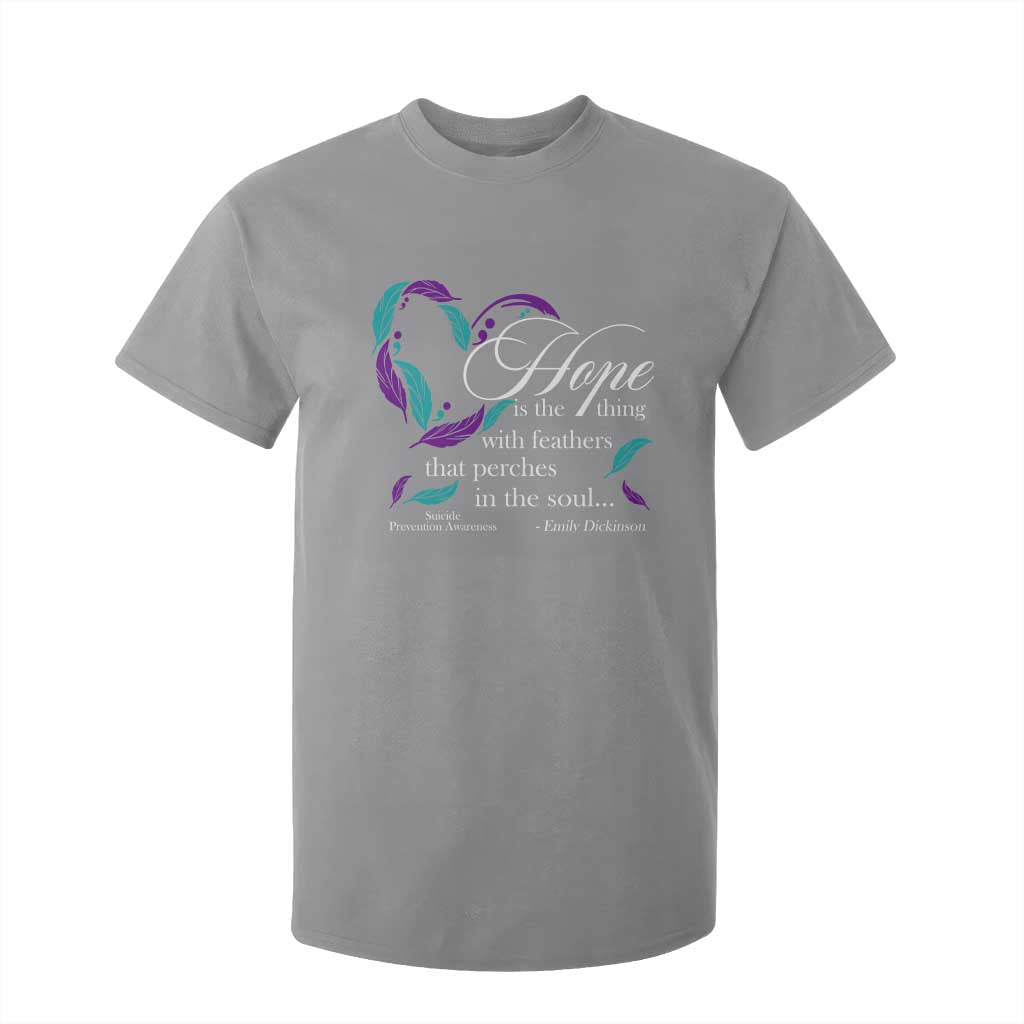 Suicide Prevention Support T Shirt For Kid Hope Is The Thing With Feathers That Perches In The Soul Heart