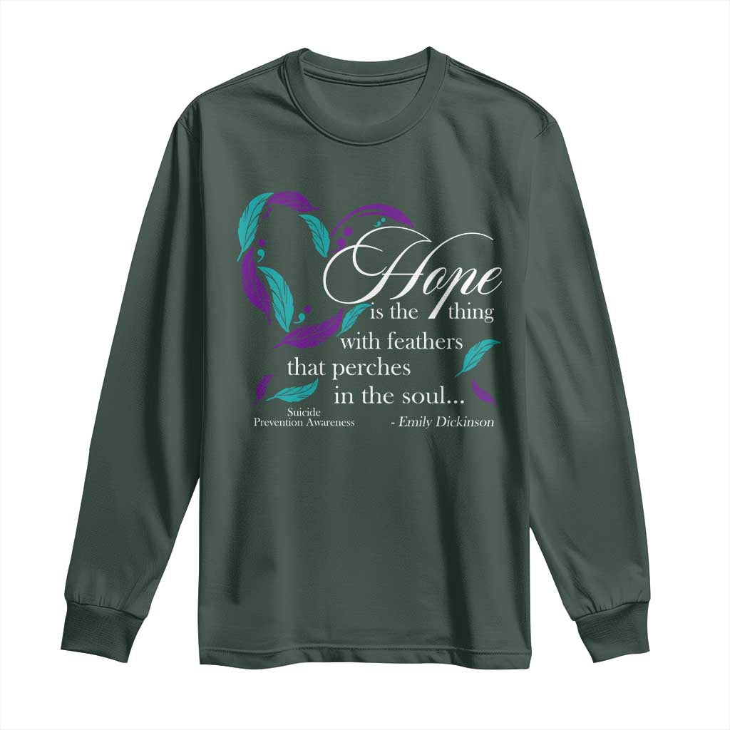Suicide Prevention Support Long Sleeve Shirt Hope Is The Thing With Feathers That Perches In The Soul Heart