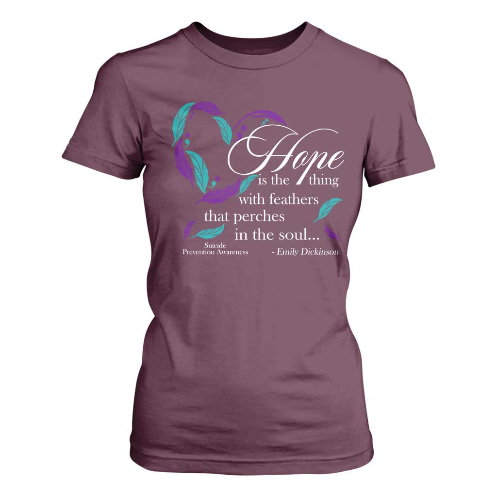 Suicide Prevention Support T Shirt For Women Hope Is The Thing With Feathers That Perches In The Soul Heart