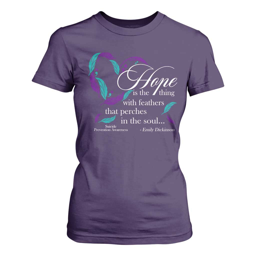 Suicide Prevention Support T Shirt For Women Hope Is The Thing With Feathers That Perches In The Soul Heart