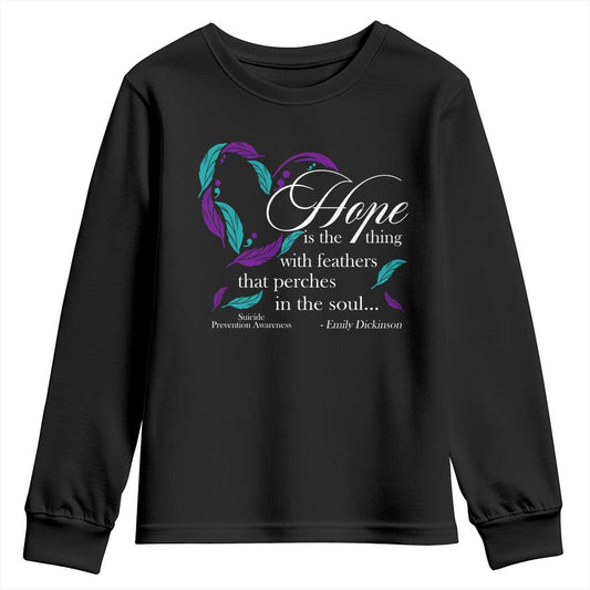 Suicide Prevention Support Youth Sweatshirt Hope Is The Thing With Feathers That Perches In The Soul Heart