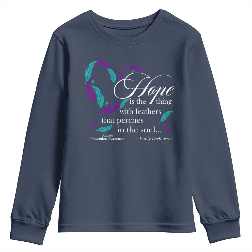 Suicide Prevention Support Youth Sweatshirt Hope Is The Thing With Feathers That Perches In The Soul Heart