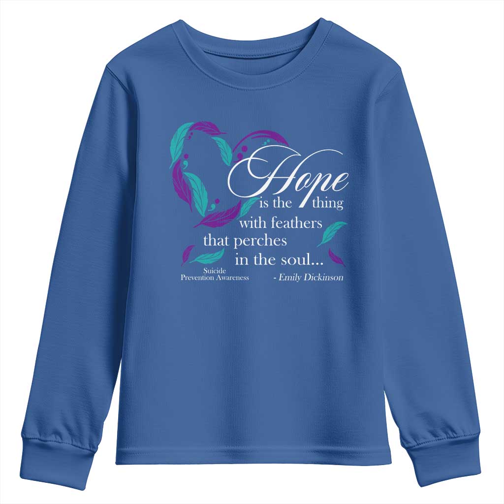 Suicide Prevention Support Youth Sweatshirt Hope Is The Thing With Feathers That Perches In The Soul Heart
