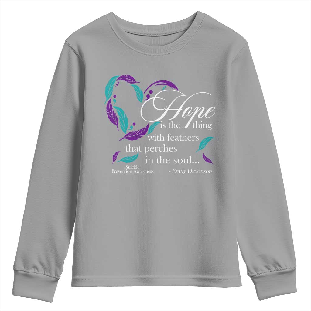 Suicide Prevention Support Youth Sweatshirt Hope Is The Thing With Feathers That Perches In The Soul Heart