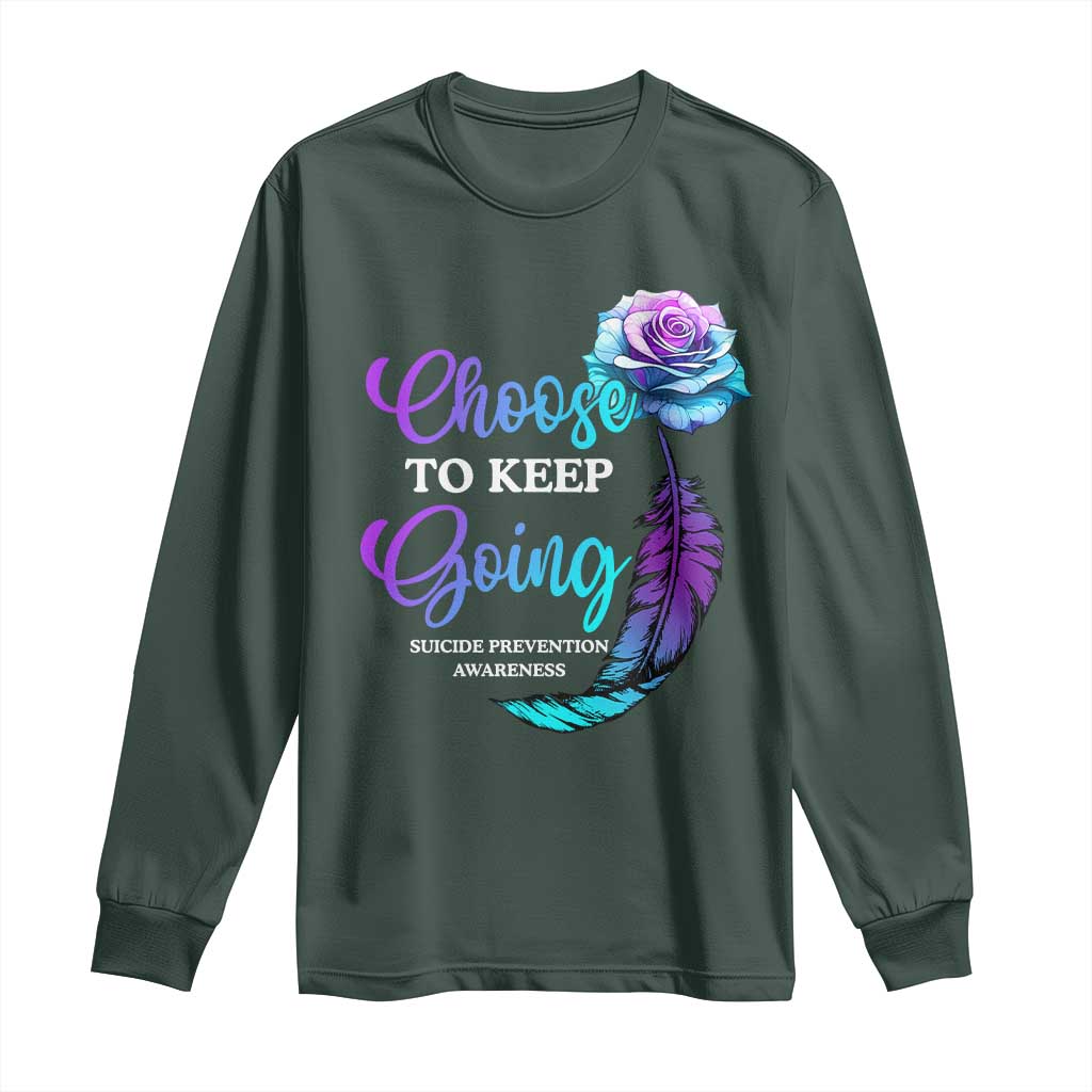 Suicide Prevention Support Long Sleeve Shirt Choose To Keep Going Semicolon Rose Feather