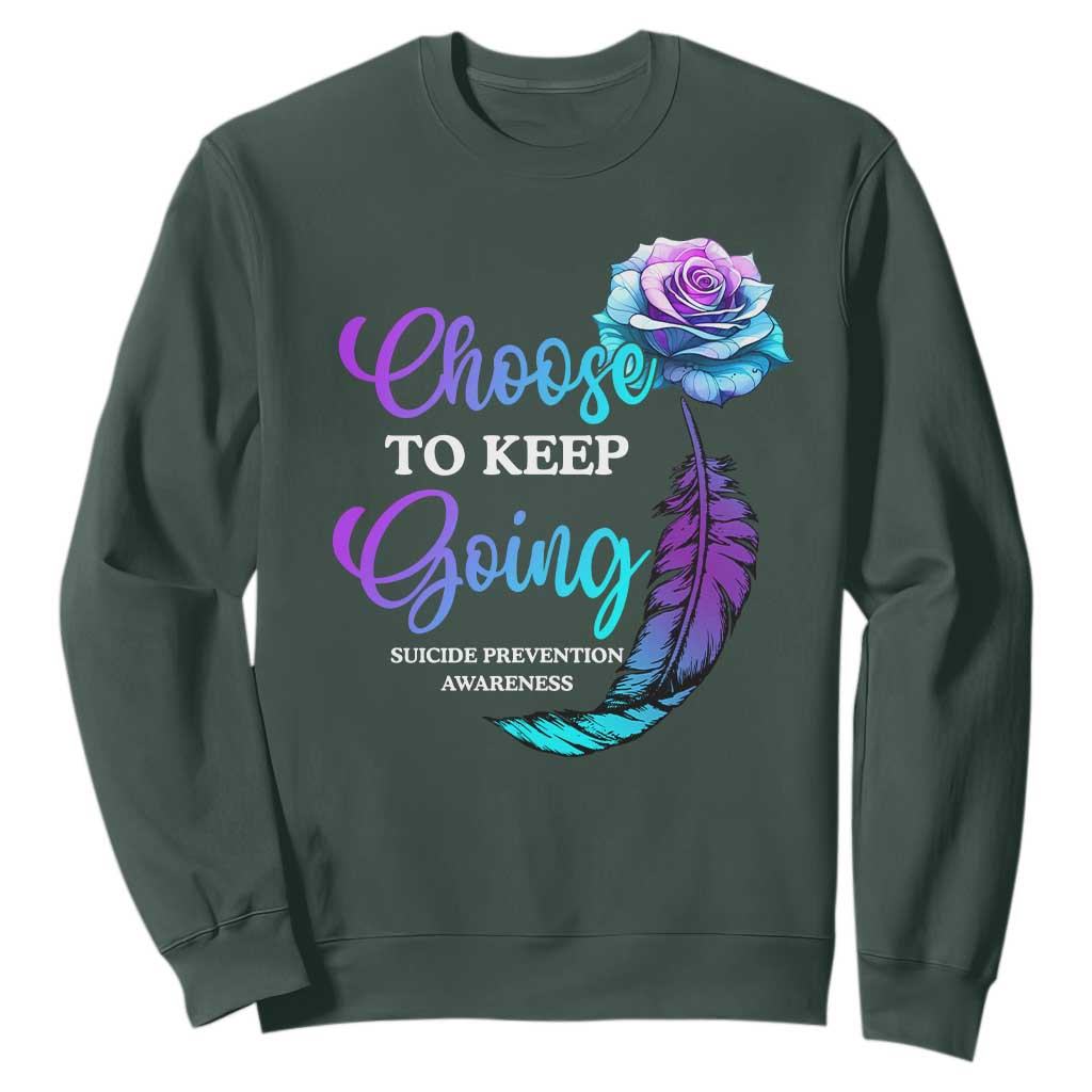 Suicide Prevention Support Sweatshirt Choose To Keep Going Semicolon Rose Feather