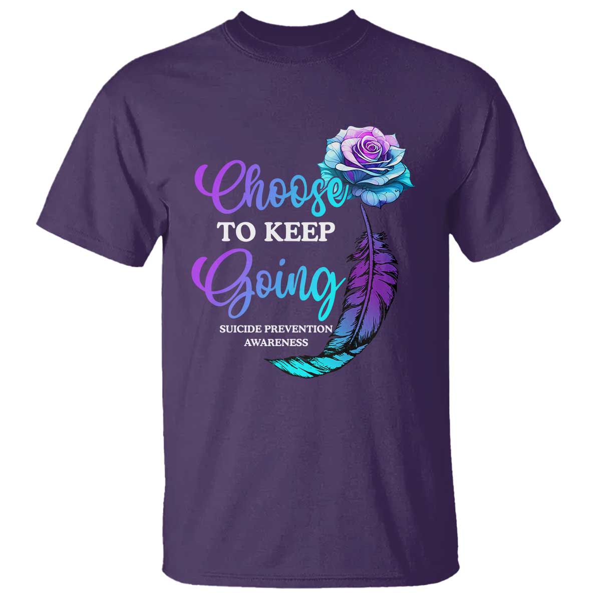 Suicide Prevention Support T Shirt Choose To Keep Going Semicolon Rose Feather