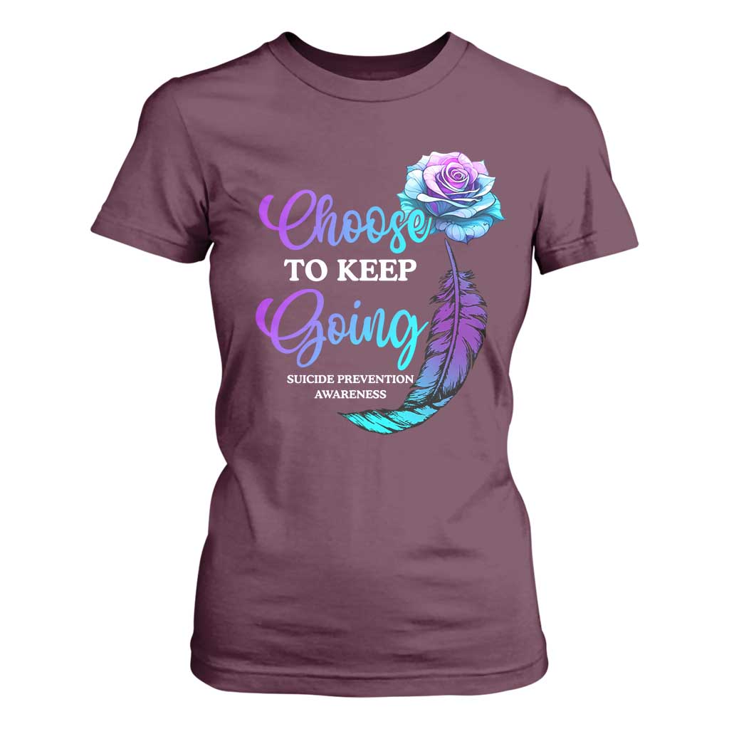 Suicide Prevention Support T Shirt For Women Choose To Keep Going Semicolon Rose Feather