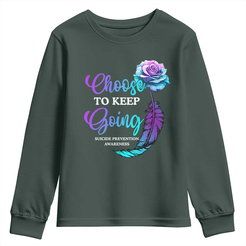 Suicide Prevention Support Youth Sweatshirt Choose To Keep Going Semicolon Rose Feather