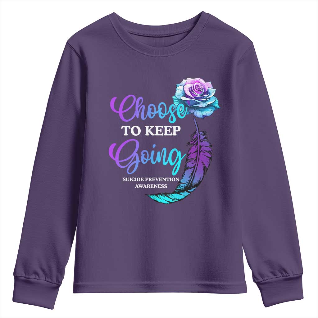 Suicide Prevention Support Youth Sweatshirt Choose To Keep Going Semicolon Rose Feather