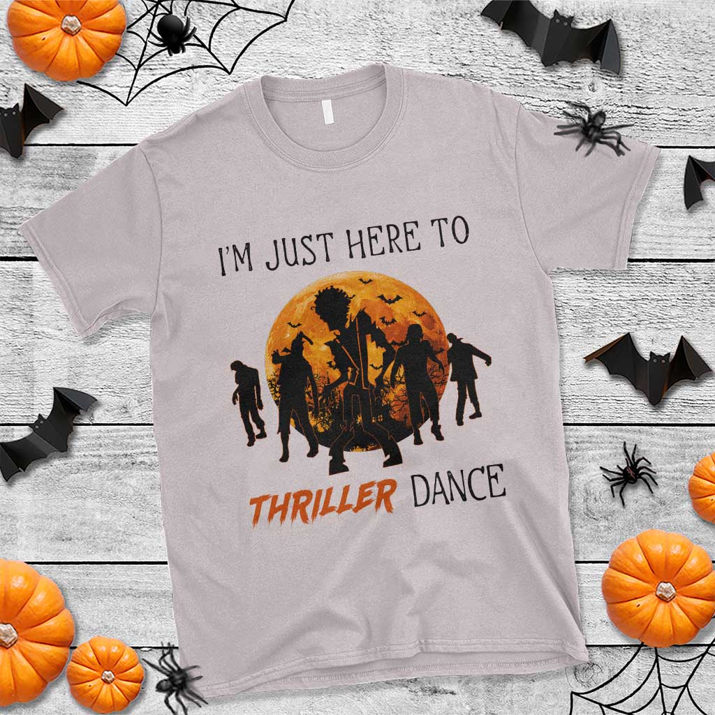 funny-halloween-t-shirt-im-just-here-to-thriller-dance-zombie-dance-moon