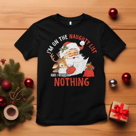 funny-christmas-santa-t-shirt-im-on-the-naughty-list-and-i-regret-nothing