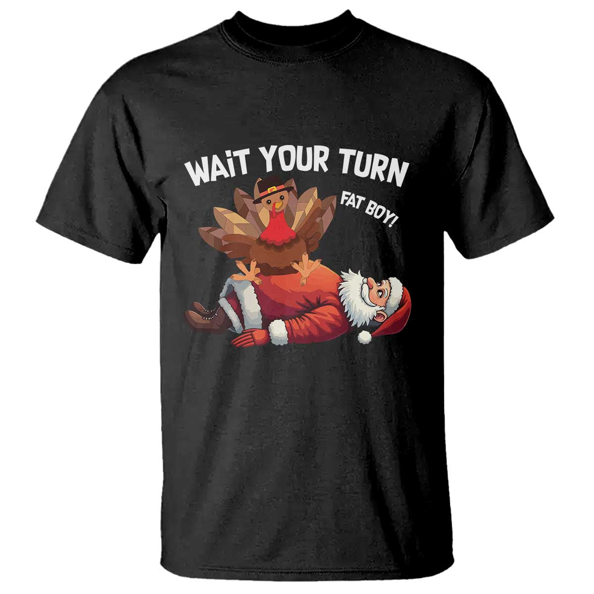 funny-thanksmas-t-shirt-wait-your-turn-fat-boy-turkey-santa
