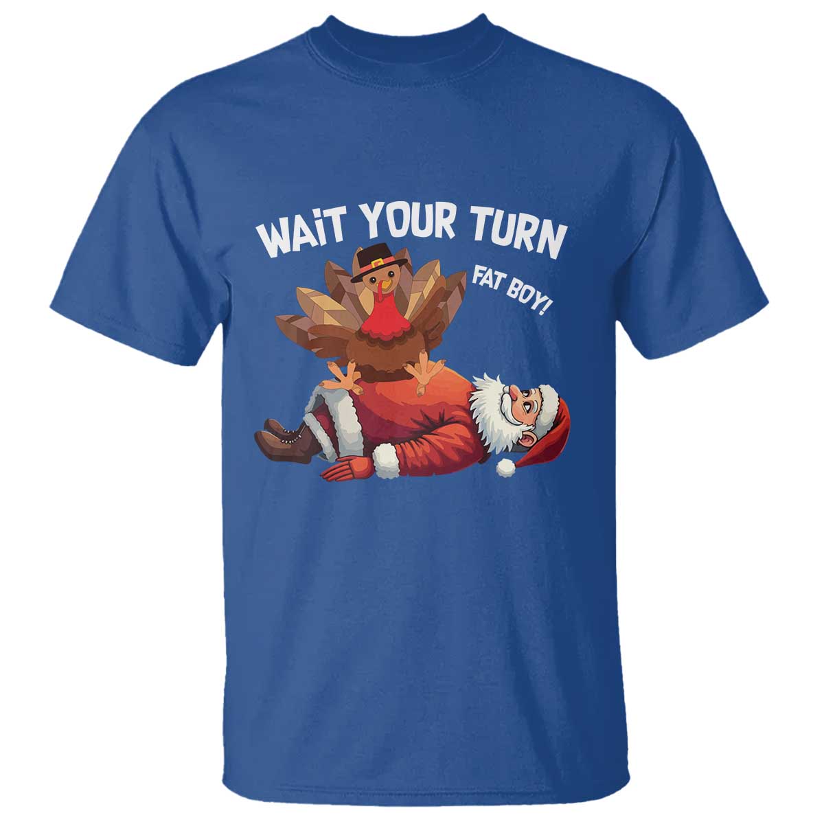 funny-thanksmas-t-shirt-wait-your-turn-fat-boy-turkey-santa