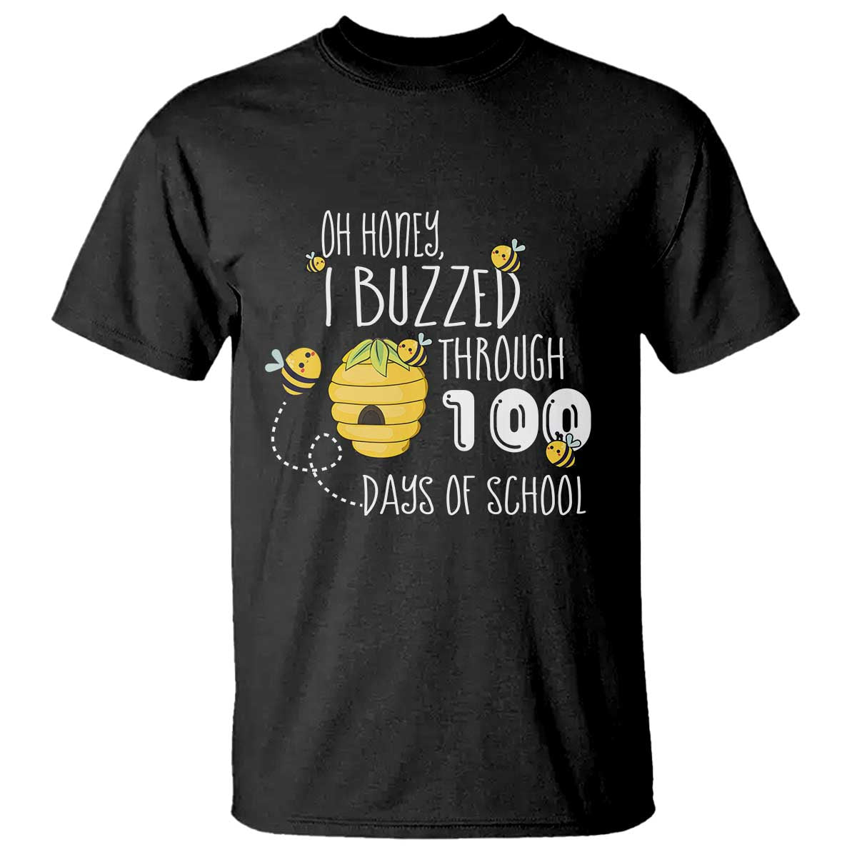 funny-100th-day-of-school-bee-t-shirt-oh-honey-i-buzzed-through-100-days-of-school