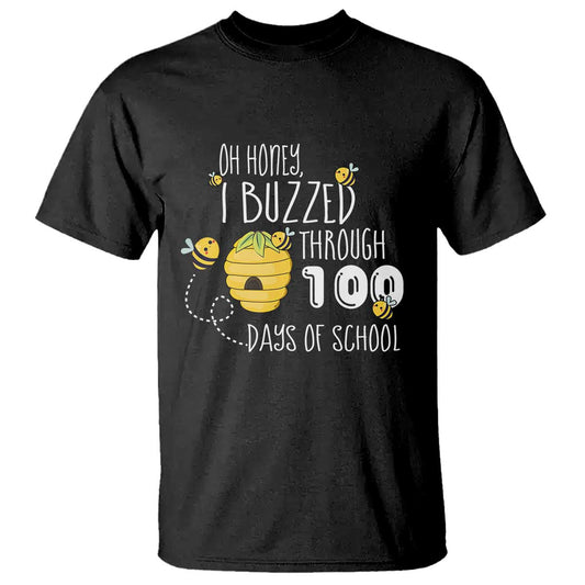 funny-100th-day-of-school-bee-t-shirt-oh-honey-i-buzzed-through-100-days-of-school