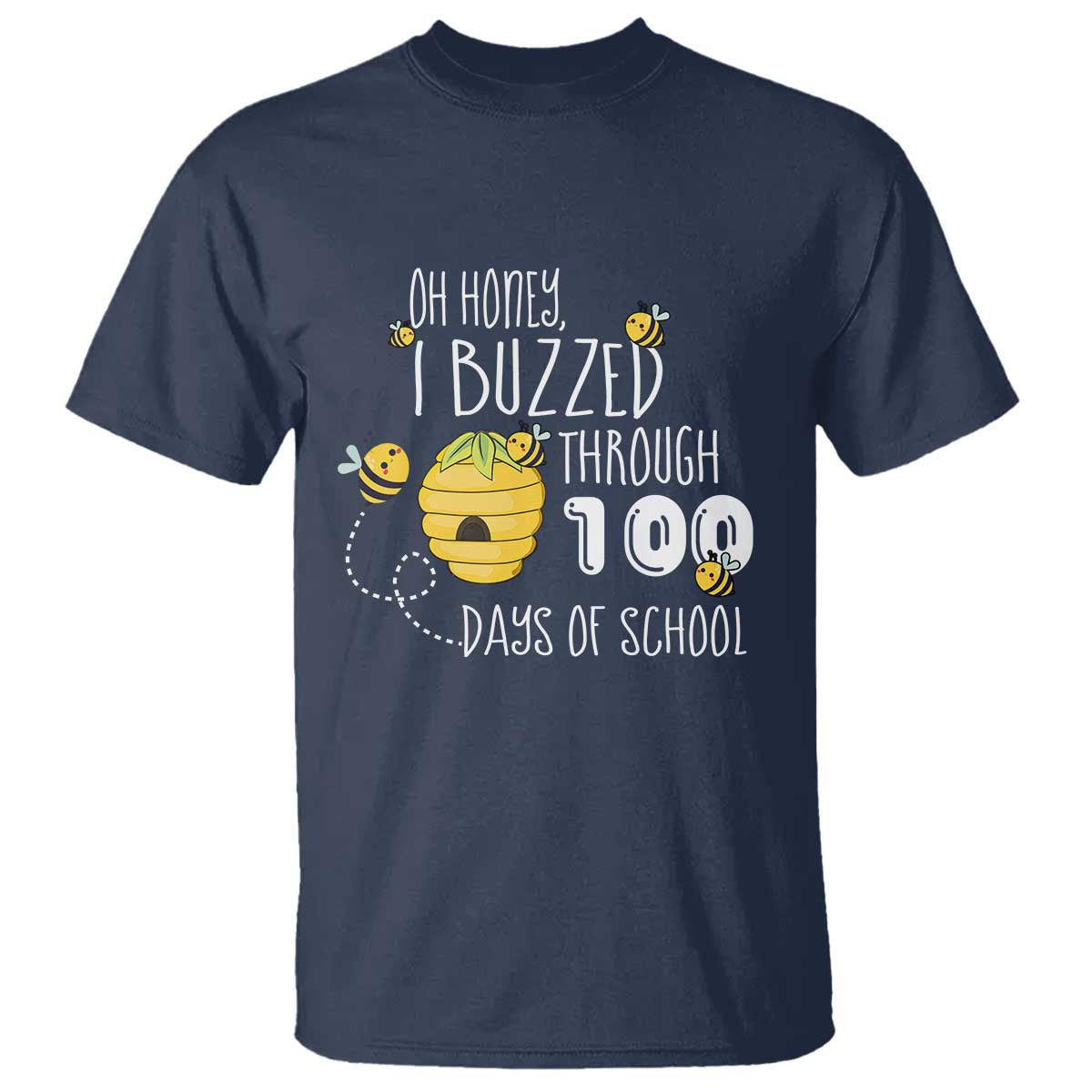 funny-100th-day-of-school-bee-t-shirt-oh-honey-i-buzzed-through-100-days-of-school