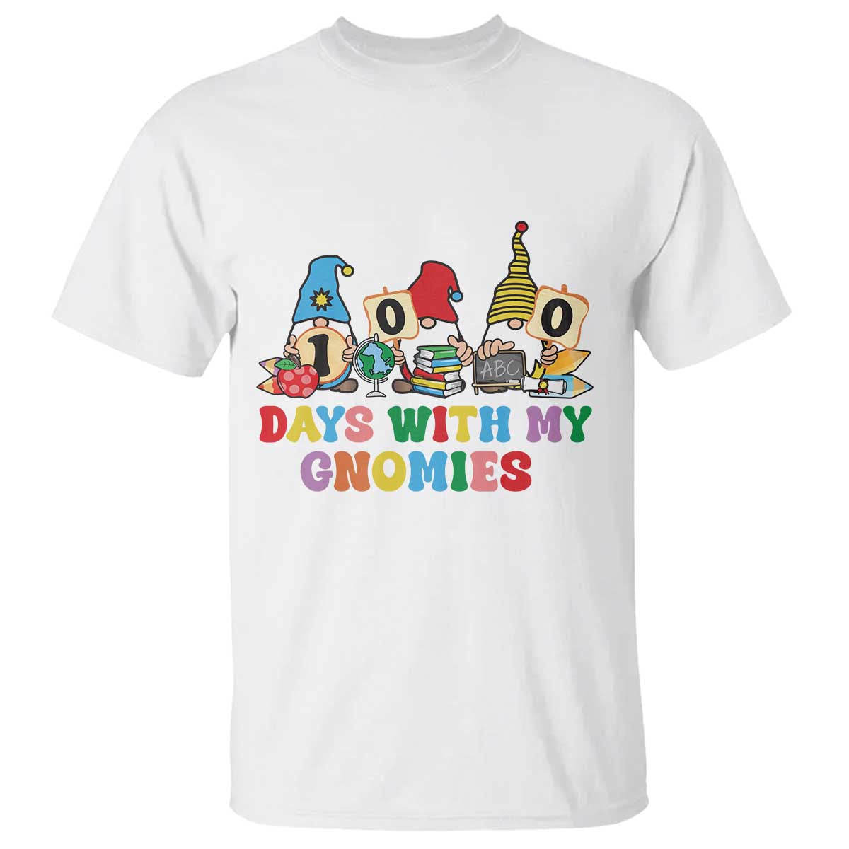 funny-100-days-with-my-gnomies-t-shirt-100th-day-of-school