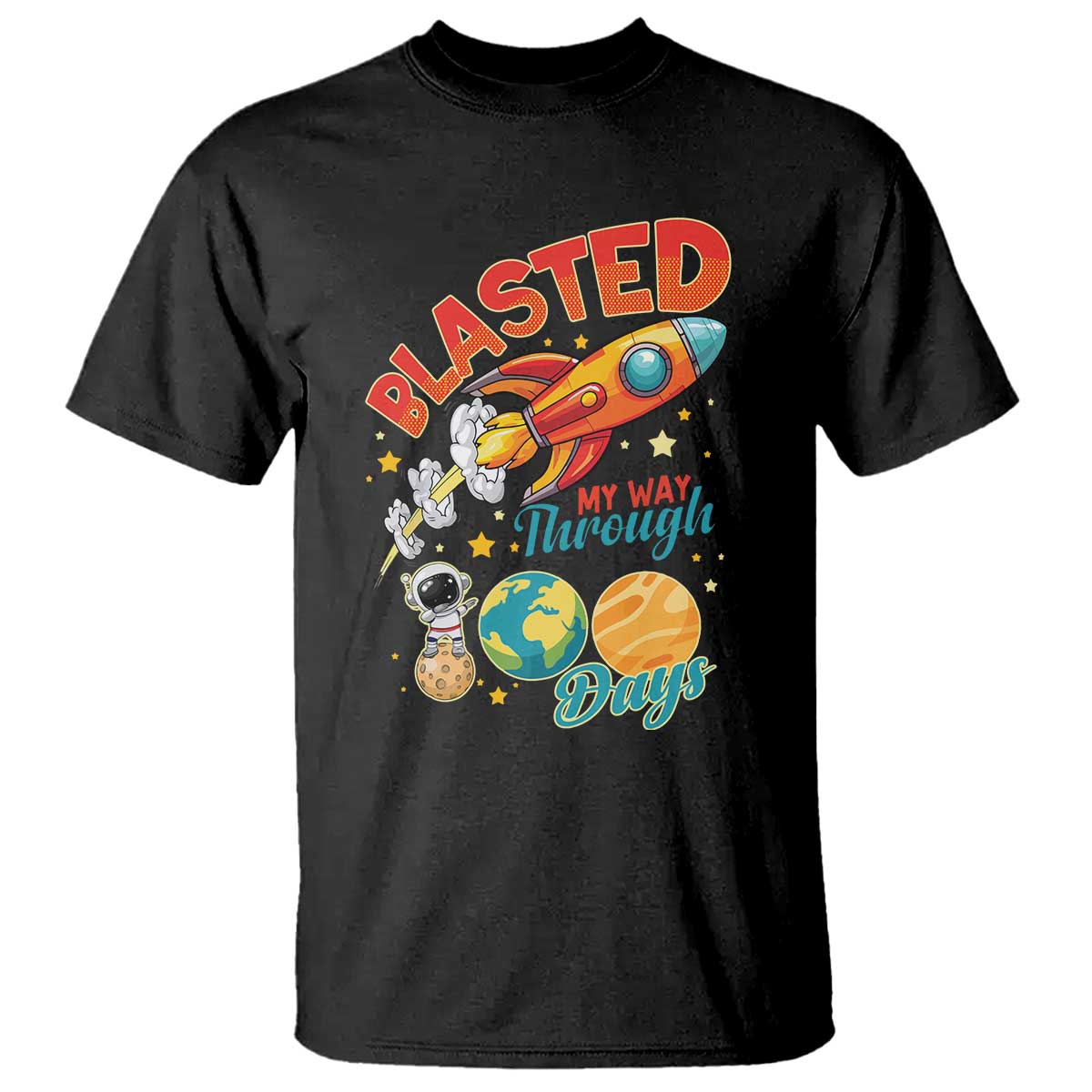 funny-blasted-my-way-through-100-days-t-shirt-100-days-of-school