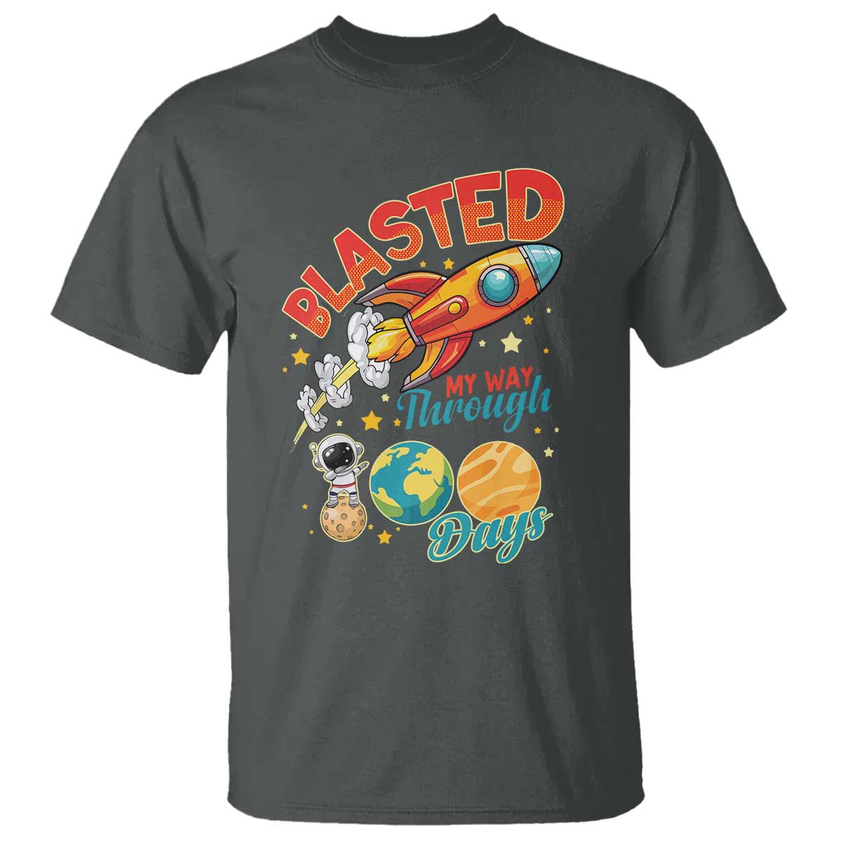 funny-blasted-my-way-through-100-days-t-shirt-100-days-of-school