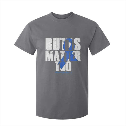 Funny Colon Cancer Support T Shirt For Kid Butts Matter Too Save The Butts