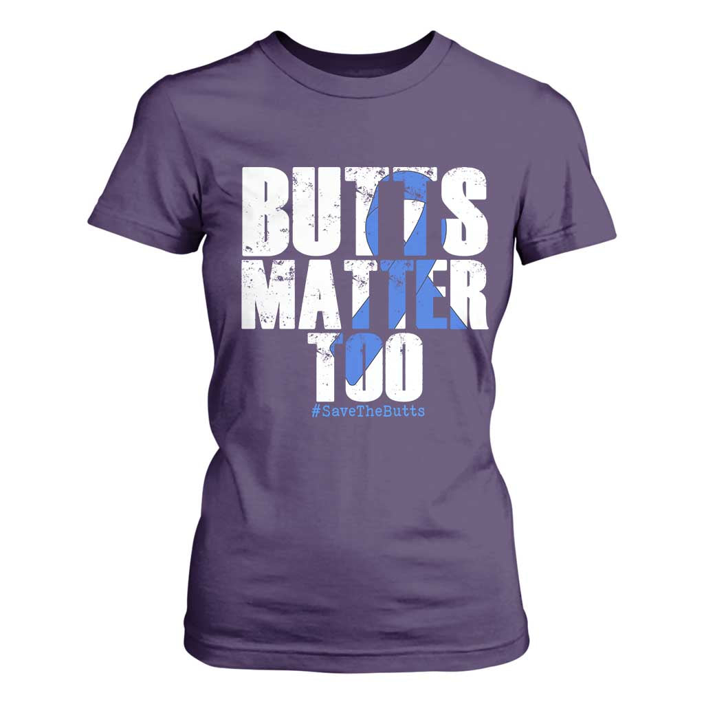 Funny Colon Cancer Support T Shirt For Women Butts Matter Too Save The Butts