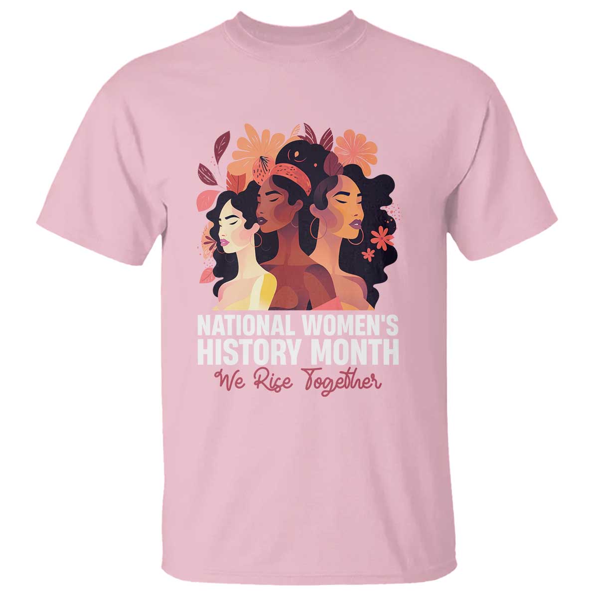 national-womens-history-month-we-rise-together-t-shirt