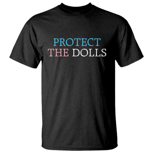 protect-the-dolls-t-shirt-trans-women-pride-month