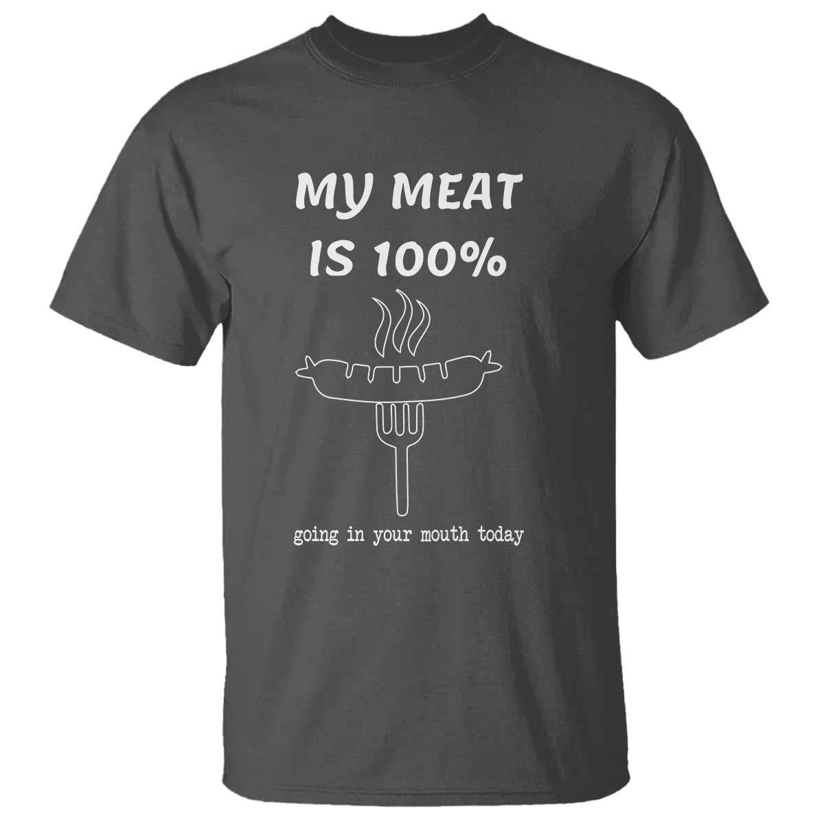 funny-grilling-t-shirt-my-meat-is-100-going-in-your-mouth-today-smoker-grill-master