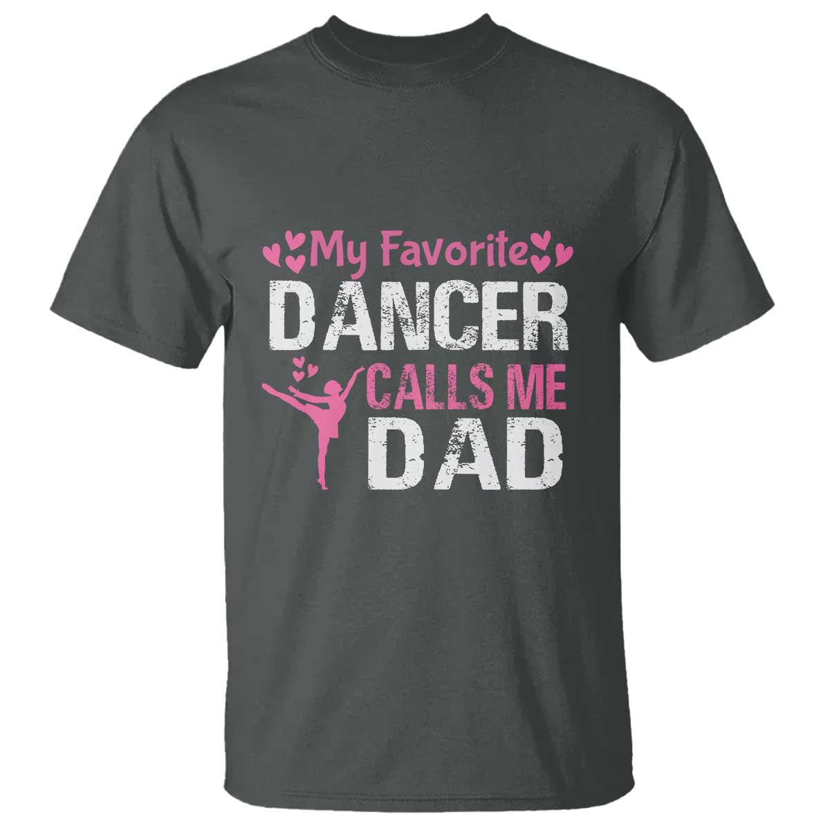 father-and-daughter-t-shirt-my-favorite-dancer-calls-me-dad-fathers-day