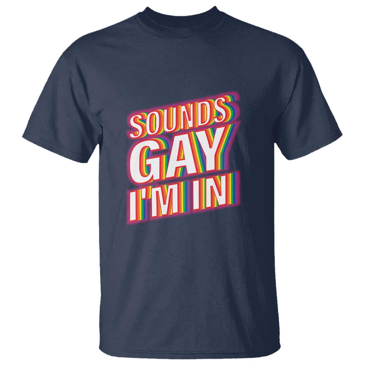 funny-lgbt-t-shirt-sounds-gay-im-in-lgbtq-community