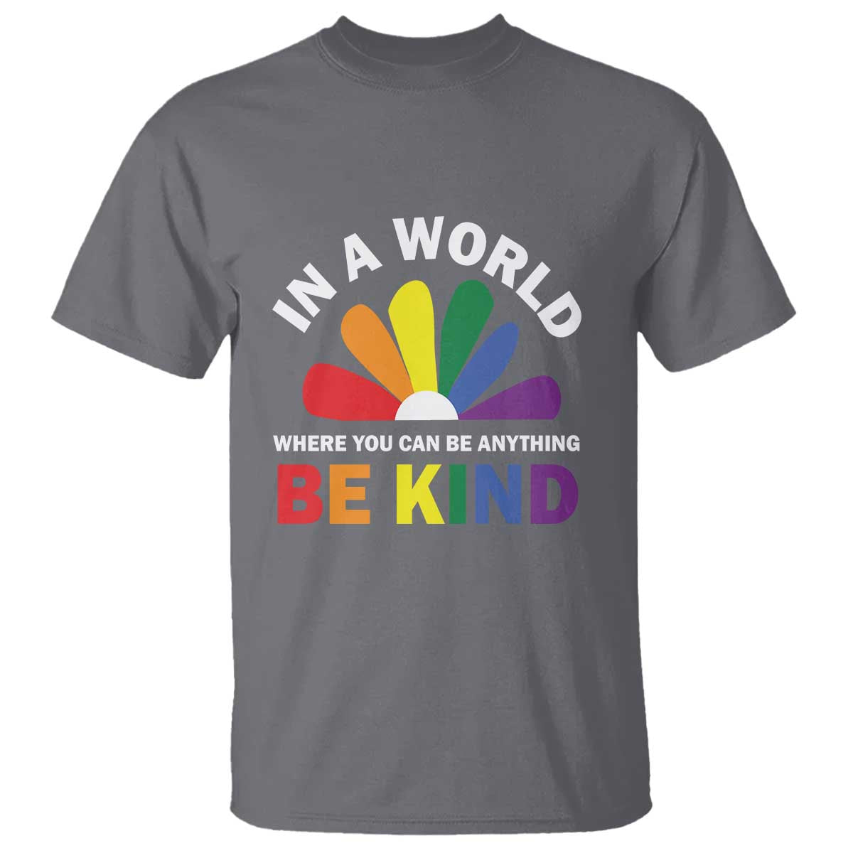 lgbt-pride-t-shirt-in-a-world-where-you-can-be-anything-be-kind-lgbtq-flag-daisy