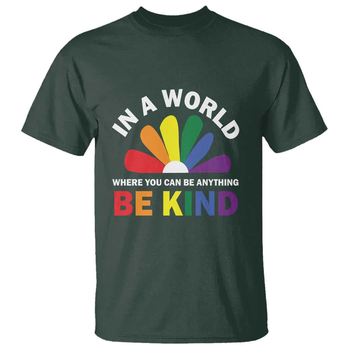 lgbt-pride-t-shirt-in-a-world-where-you-can-be-anything-be-kind-lgbtq-flag-daisy