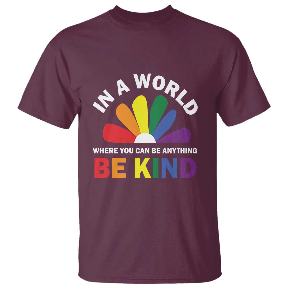 lgbt-pride-t-shirt-in-a-world-where-you-can-be-anything-be-kind-lgbtq-flag-daisy